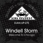 cover: Windell Storm - Welcome To Chicago