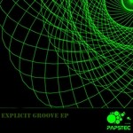 cover: Hiroki Esashika - Explicit Groove EP