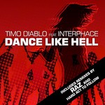 cover: Dj Timo|Interphace - Dance Like Hell