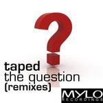 cover: Taped - The Question (remixes)