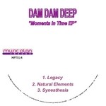 cover: Dam Dam Deep - Moments In Time EP