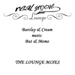 cover: Barclay & Cream|But & Memo - Barclay & Cream meets But & Memo: The Lounge mixes