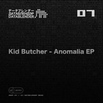 cover: Kid Butcher - Anomalia EP