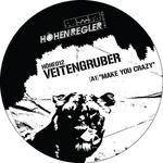 cover: Veitengruber - Make You Crazy