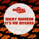 cover: Nicky Romero - It's Me Bitches