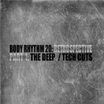 cover: Ross Couch - Body Rhythm Retrospective Part 1: The Deep/Tech Cuts