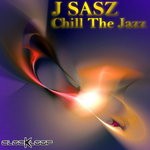 cover: J Sasz - Chill The Jazz