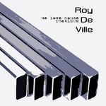 cover: Roy De Ville - We Love House