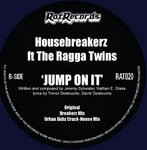 cover: Housebreakers|The Ragga Twins - Jump On It