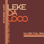 cover: Leke Da Loco - Girls & Weed EP