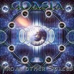 cover: Goasia - From Other Spaces