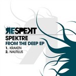 cover: Spektre - From The Deep EP