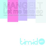 cover: Mangelt - Let Me Take EP