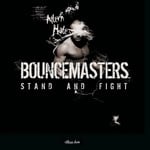 cover: Bouncemasters - Stand & Fight