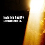 cover: Invisible Reality - Spiritual Ritual EP