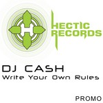 cover: Dj Cash - Write Your Own Rules