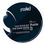 cover: Ian Pooley - The Dark White