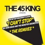 cover: 45 King|John Davis & The Monster Orchestra - I Can't Stop