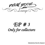 cover: Area 42|Barclay & Cream|Haas, Guenter|Michael E|Night & Day - Real Groove Lounge Part 3: Lounge & Chill Out Deluxe EP (selected by Faris AL Hassoni)