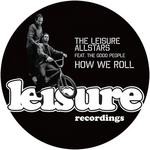 cover: Leisure Allstars|The Good People - How We Roll