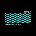 cover: Dompe - Beautiful Eyes EP