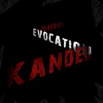 cover: Kandel - Evocation EP