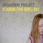 cover: Broadway Project - Flickan (The Girl) OST