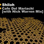 cover: Shiloh - Cafe Del Mariachi