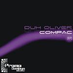 cover: Duh Oliver - Compac EP