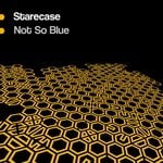 cover: Starecase - Not So Blue