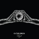 cover: O Children - Dead Remixes