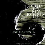 cover: Fiso Da Costa - Trip To My Roots