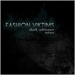 cover: Fashion Viktims - Dark Whisper