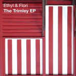 cover: Ethyl|Flori - The Trimley EP