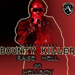 cover: Bounty Killer - Raise Hell On Hellboy EP