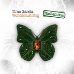 cover: Timo Garcia - Wonderlust Bug (The remixes)