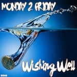 cover: Monday 2 Friday - Wishing Well