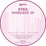 cover: Kyka - Overlove EP