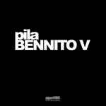 cover: Bennito V - Pila EP