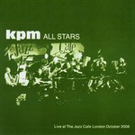 cover: Kpm All Stars - Live At The Jazz Cafe