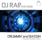 cover: Dj Rap|Fast Eddie - Drummin' & Bassin'