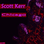 cover: Scott Kerr - Chicago