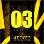 cover: Various - Wicked Hardstyle Gold 03