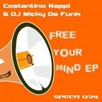 cover: Dj Micky Da Funk|Nappi, Constantino - Free Your Mind EP