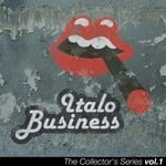 cover: Various - Italo Business: The Collector's Series (Vol 1)