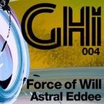 cover: Astral Eddee - Force Of Will