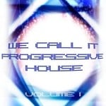 cover: Various - We Call It Progressive House Vol 1