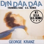 cover: George Kranz - Din Daa Daa (US remix)