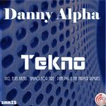 cover: Danny Alpha - Tekno (remixes)