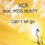 cover: Acr|Miss Bunty - Can't Let Go